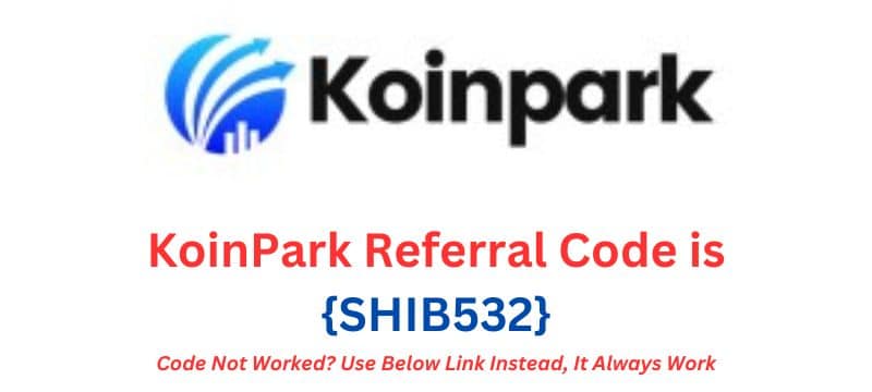 KoinPark Referral Code {SHIB532}