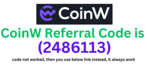 CoinW Referral Code (2486113) you get $1000 singup bonus