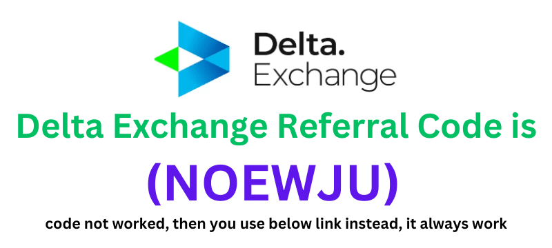 Delta Exchange Referral Code (NOEWJU) 60% Rebate on trading fees.