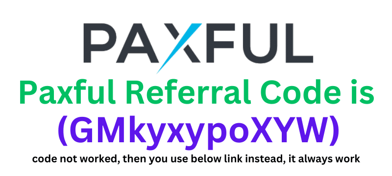 Paxful Referral Code (GMkyxypoXYW) 60% Rebate on trading fees.